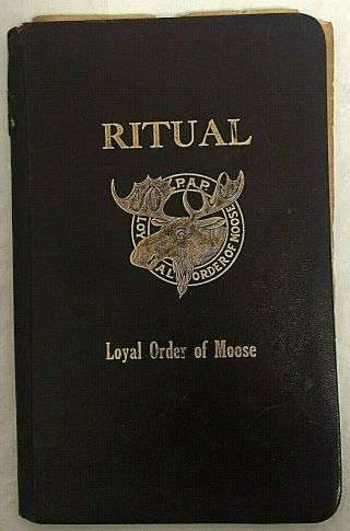 1917 Loyal Order Of Moose Ritual Guide Leather 45 Pages 4 3/4 " X 7 1/2 " - Rare