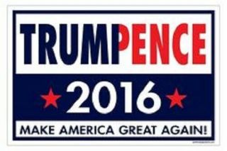 Donald Trump Mike Pence For President Make America Great Again 2016 Sign Poster