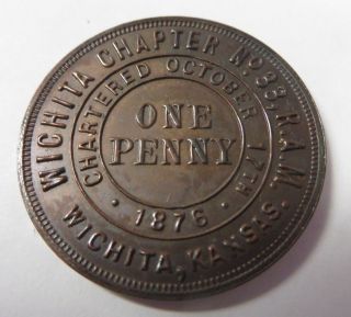 Masonic One Penny Token Coin Wichita,  Kansas Chapter No.  33 R.  A.  M 1876 Vintage