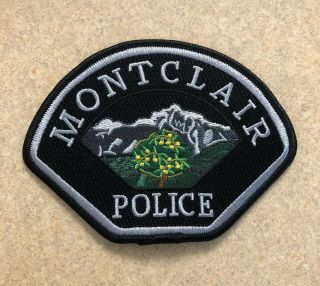Montclair Ca Police Patch - Prototype