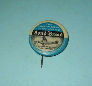 1930s Bond Bread Premium Airplane Series Pinback Button 3 Floyd Bennett