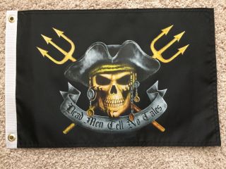 Pirate Flag 12 " X18  Dead Men Tell No Tales " Dbl Sided Nylon Boat/motorcycle