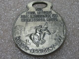 Vintage Advertising The Paul Revere Life Insurance Company Id Tag Fob 863170