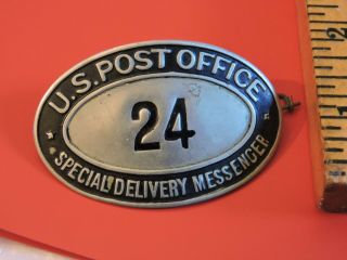 Obsolete Special Delivery Messenger Mail Us Post Office Department Badge 24 Tdbr