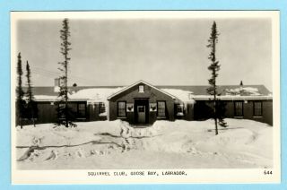 Goose Bay,  Labrador,  Newfoundland Rppc Squirrel Club Pub.  By Arthur Lane