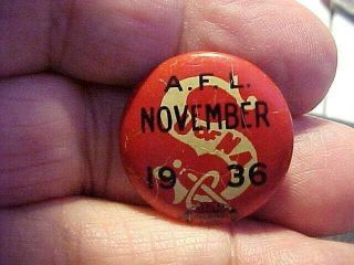 Vintage,  A.  F.  L.  November 1936 - U Of Na - Pin Back Button