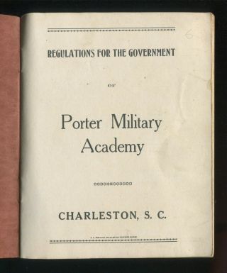Book Regulations for the Government of PORTER MILITARY ACADEMY Charleston 1920 2