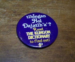 Vintage Star Trek Klingon Dictionary Slogan Pinback Badge Pin Button