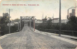 Rhinelander Wisconsin Davenport St Bridge Paper Company Mill Postcard C1907