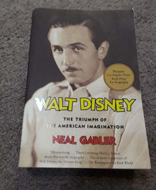 Walt Disney The Triumph Of The American Imagination Book Like