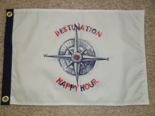 12 " X18  Destination Happy Hour " Flag Dbl Sided Nylon Boat/yacht