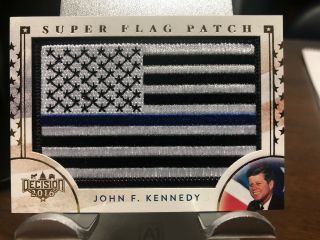 2016 Decision John F.  Kennedy Flag Patch