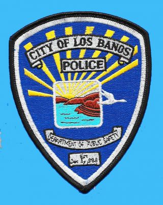 Police Patch California Ca Cal City Of Los Banos Department Of Public Safety Cop