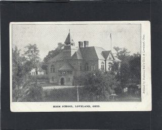 Loveland,  Cincinnati,  Oh: 1907: View Of The Local High School
