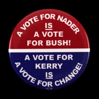 2004 John Kerry George Bush Ralph Nader 2 1/2 " Campaign Pinback Button