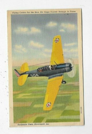 1941 Linen Postcard Army Air Corps Trainer Barksdale Field Shreveport La R1094