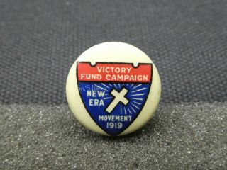 Antique Pin Back Button Wwi Victory Fund Campaign Era Movement Church 1919