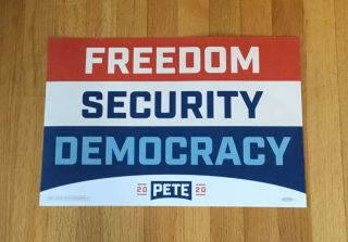 Pete Buttigieg Mayor Indiana Official 2020 President Campaign Sign Placard