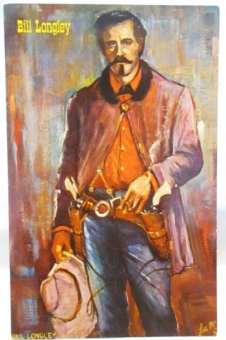 1960s Gunfighters Of The Old West Artist Signed Postcard " Bill Longley " Bio