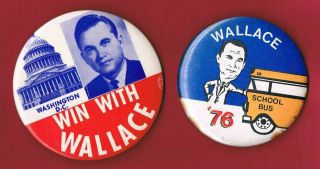 George Wallace Campaign Buttons Win With Wallace 1968 & Anti - Busing 1976 Button