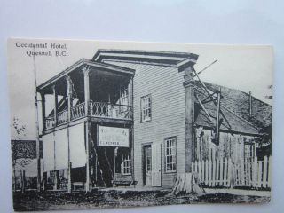 Occidental Hotel,  Quesnel,  B.  C.  C.  1910 