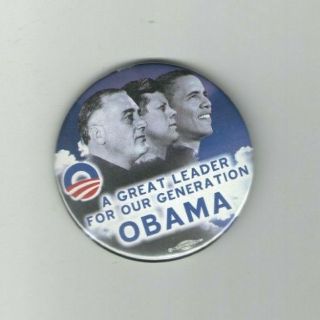 2008 Barack Obama Pin Fdr Jfk John F Kennedy Robert Franklin Roosevelt Pinback