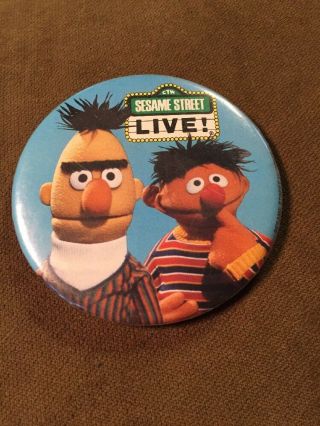 Sesame Street Live 3 - 1/2 " Pin - Vintage 1985 - Bert & Ernie - Pinback