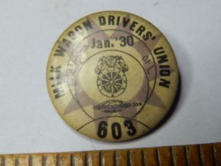 Vintage Pinback,  Milk Wagon Drivers Union,  Jan.  1930,  Local 503,  Vg
