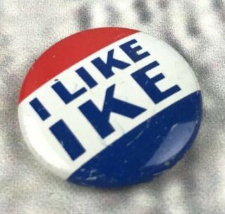 Vtg Political Button Pin Back I Like Ike Eisenhower Presidential 1952 1972