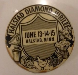 Vtg Halstad Minnesota Diamond Jubilee Button Pin