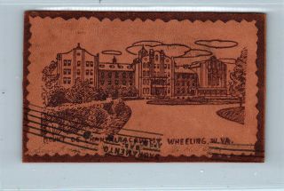 Wheeling,  Wv West Virginia Mount De Chantal Academy 1907 Leather Postcard