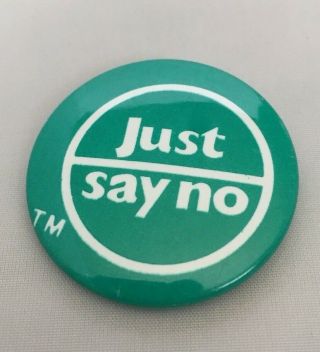 Just Say No Pinback Button - Vintage Pin Green 1.  5 Inch
