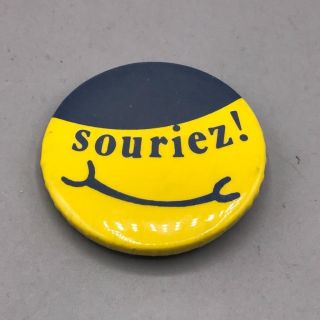 Vintage Souriez French Smile Pin Pinback Button Badge