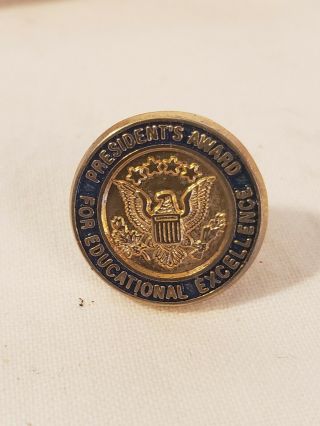 Vintage Presidents Award For Educational Excellence Lapel Pinback Pin Pin
