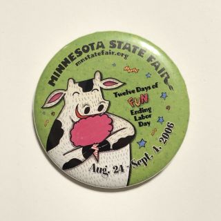 2006 Minnesota State Fair 12 Days Of Fun Mn Pinback Button Pin 2 - 1/4”