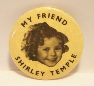 Shirley Temple My Friend 1.  5 " Vintage Button Lapel Pinback Badge - Yellow Color