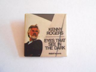 Vintage Kenny Rogers Eyes That See In The Dark Album Promo Pinback