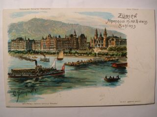 Zurich.  Early Litho.  Steinmann.  Alnepquai M.  Rot.  &weiss Schloss.  Switzerland