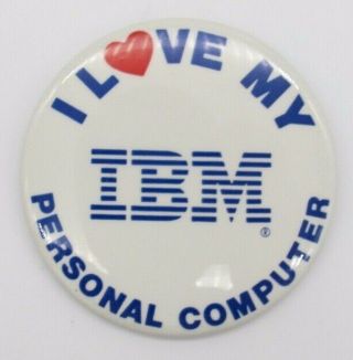Vtg I Love My Ibm Personal Computer Computing Nerd Coding Pinback Button Pin