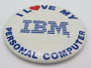 Vtg I Love My IBM Personal Computer Computing Nerd Coding Pinback Button Pin 2