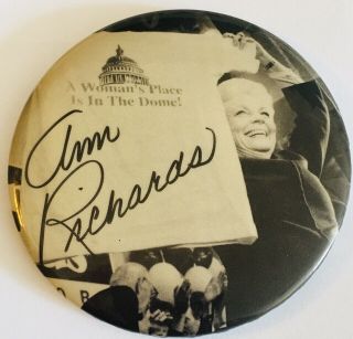 3 " Ann Richards (texas Governor) " A Woman 