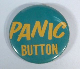 Vintage Panic Button Pin 2.  25 " Badge Say It With Buttons Worth Il
