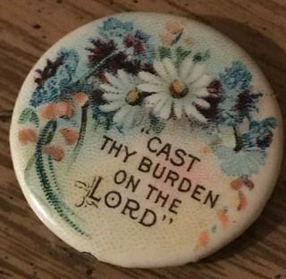 1930’s Pinback Button “cast Thy Burden On The Lord” Hammond Pub.  Co.
