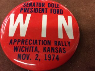 2 1/4 Inch Political Pinback Button 1974 Win Rally Senator Dole President Ford