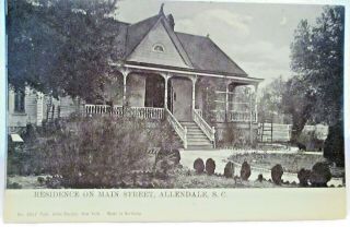 1905 Postcard Residence On Main Street Allendale Sc