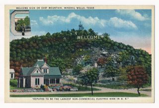 Welcome Sign On East Mountain,  Mineral Wells,  Texas Ca.  1920