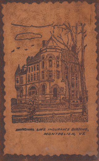 Montpelier,  Vt National Life Building On A Leather Postcard C1906
