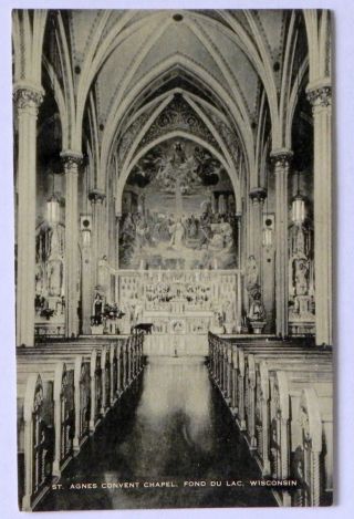St.  Agnes Convent Chapel,  Fond Du Lac,  Wisconsin Postcard F777