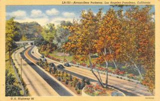 Los Angeles - Pasadena,  Ca California Arroyo - Seco Parkway Route 66 C1940s Postcard