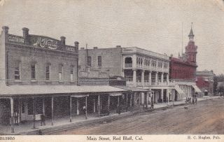 Red Bluff,  Ca - Main Street